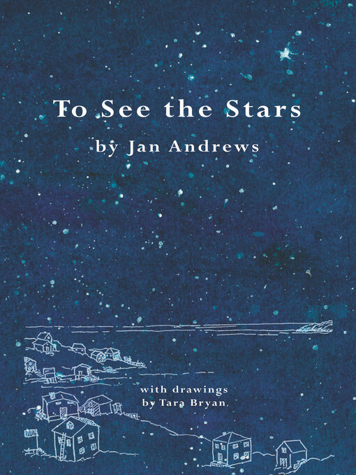 Title details for To See the Stars by Jan Andrews - Available